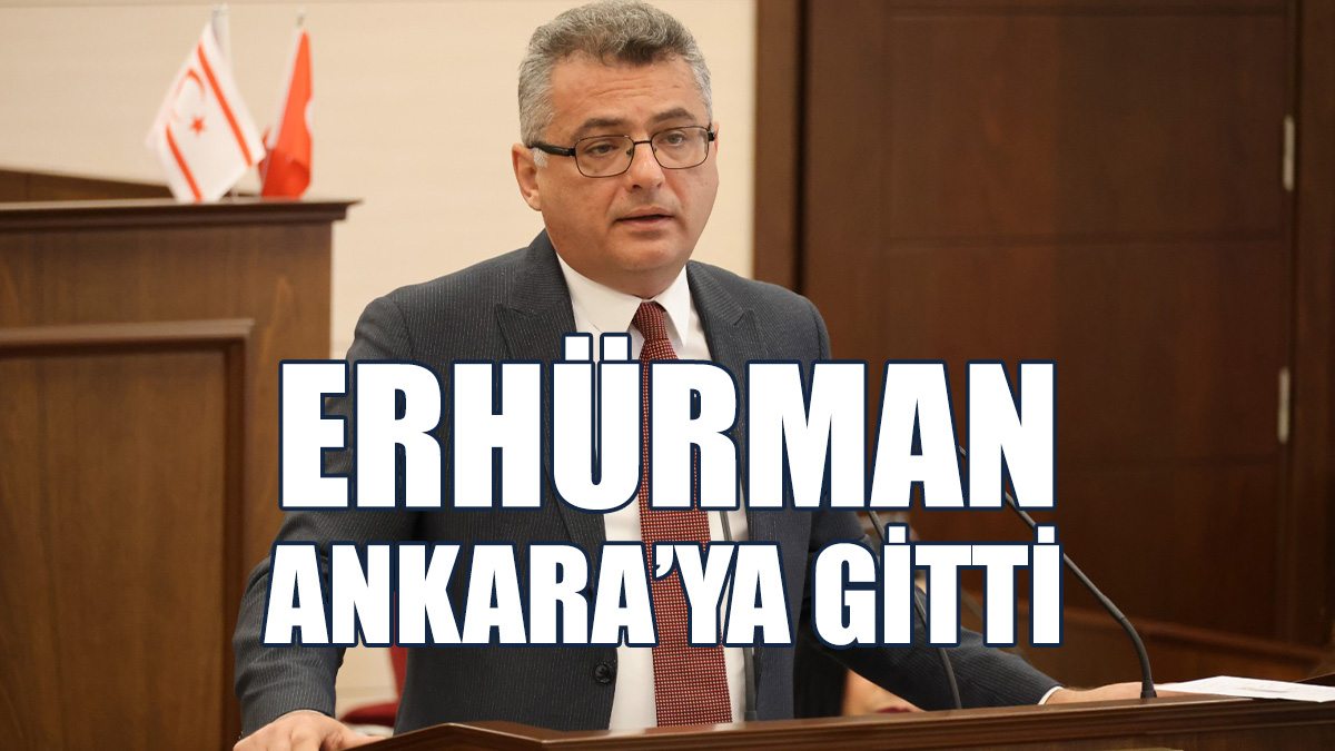 Erhürman, Ankara'da Bir Dizi Temasta Bulunacak