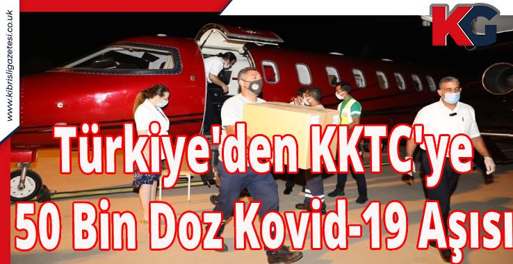 Türkiye'den KKTC'ye 50 Bin Doz Kovid-19 Aşısı Daha Gönderildi