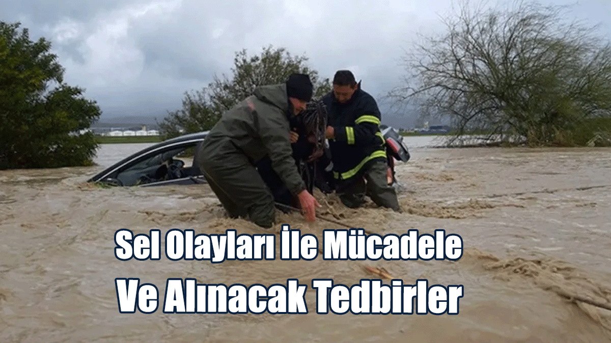 Selden Kaçmak İçin Sel Sularına Kesinlikle Girmeyin!