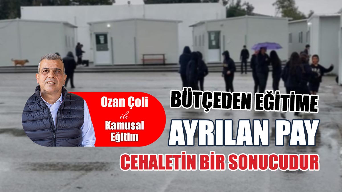 Bütçeden Eğitime Ayrılan Pay Cehaletin Bir Sonucudur