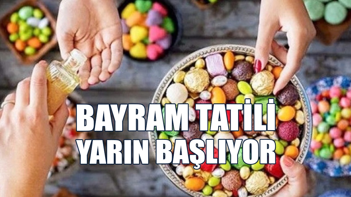Bayram Tatili Yarın Başlıyor