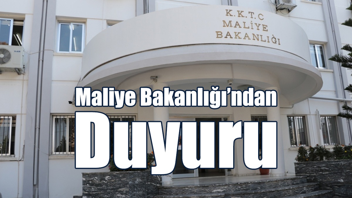 Maliye Bakanlığı’ndan Duyuru