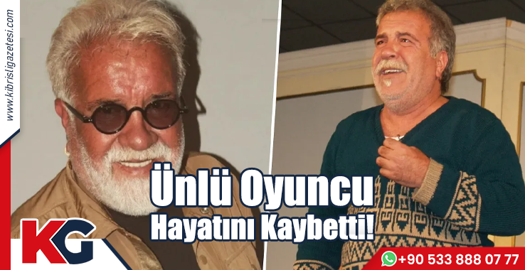 Ünlü Oyuncu Hayatını Kaybetti!
