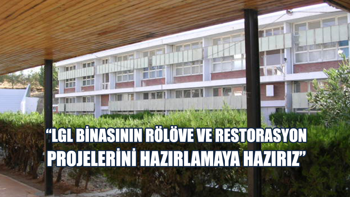 Mimarlar Odası, LGL’nin Kültür Mirası Olduğunu Belirtti