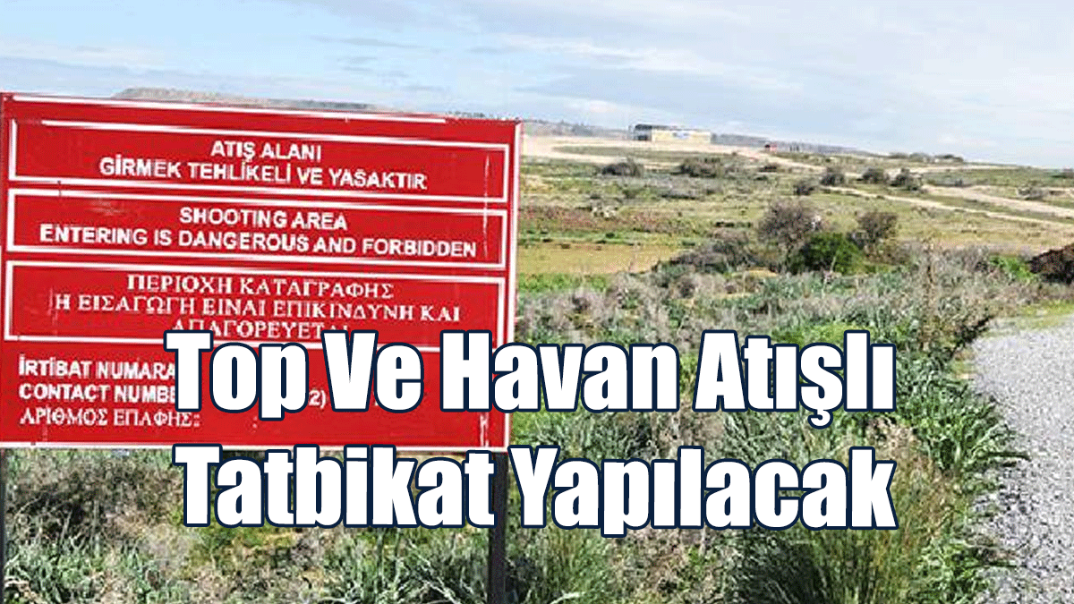 Beyköy’de Yarın Top Ve Havan Atışlı Tatbikat Yapılacak