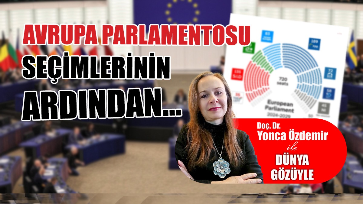 Avrupa Parlamentosu Seçimlerinin Ardından…