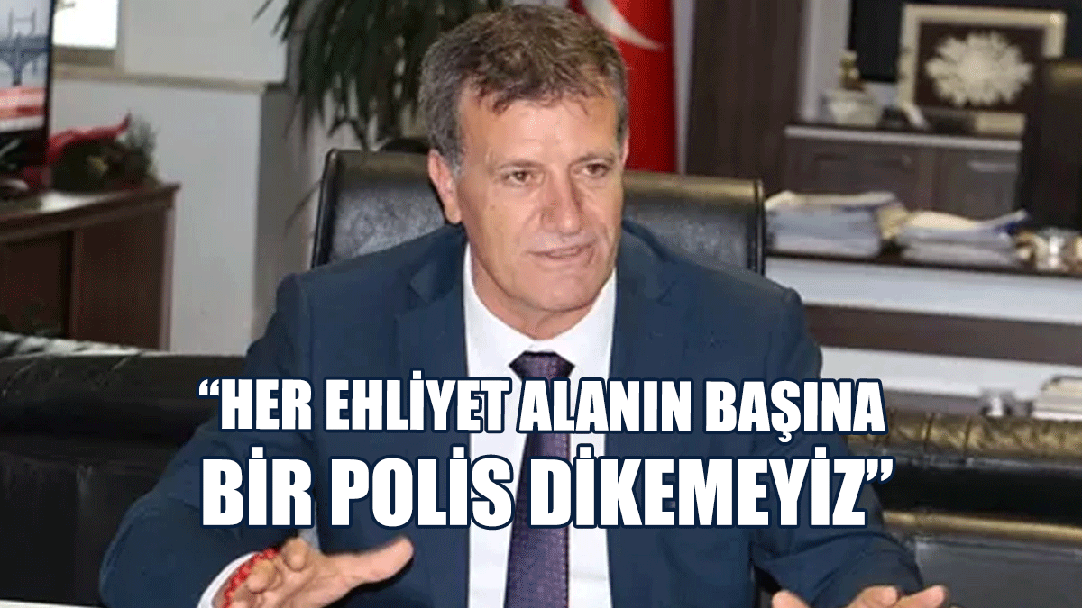 Erhan Arıklı: Her Ehliyet Alanın Başına Bir Polis Dikemeyiz