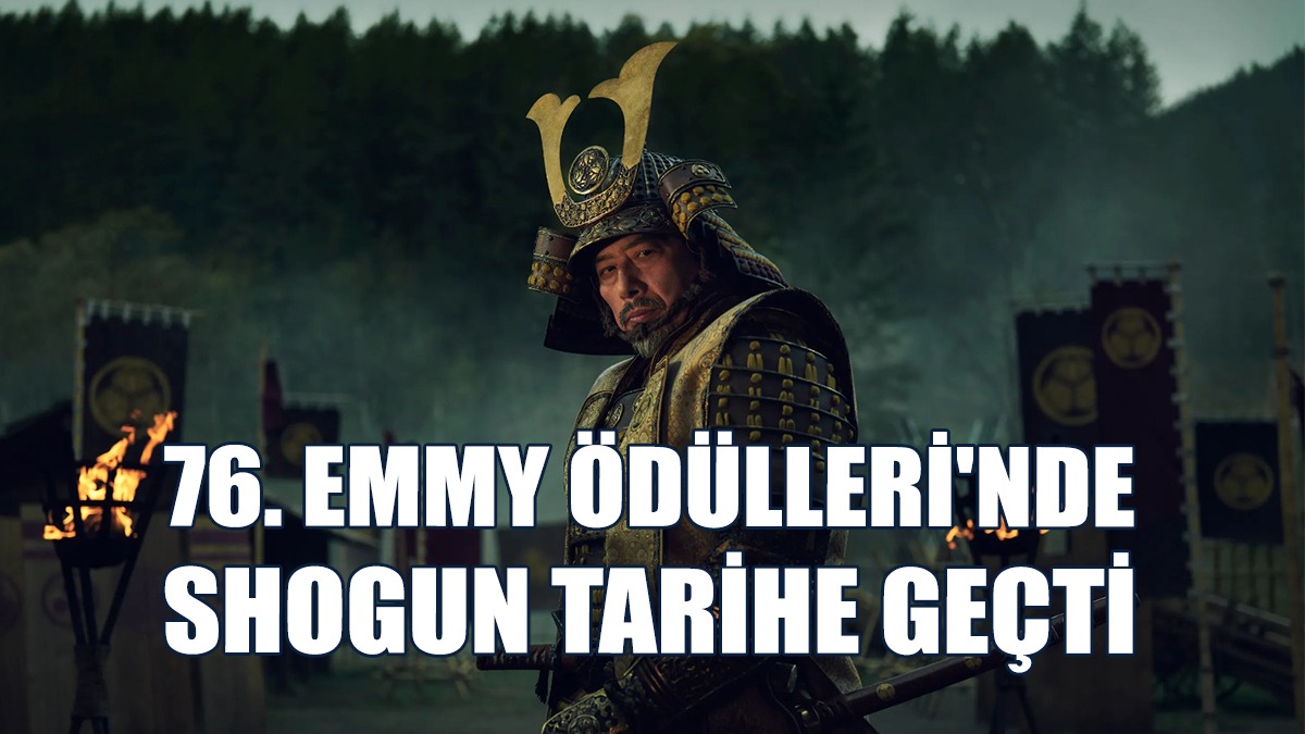 76. Emmy Ödülleri'nde Shogun Tarihe Geçti