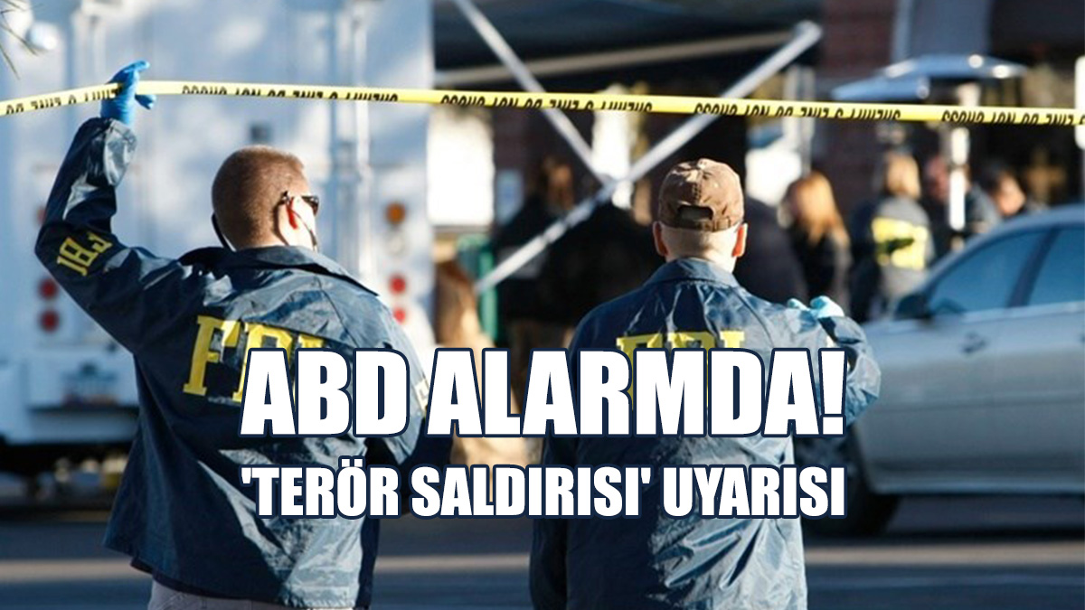 FBI'dan 'Terör Saldırısı' Uyarısı