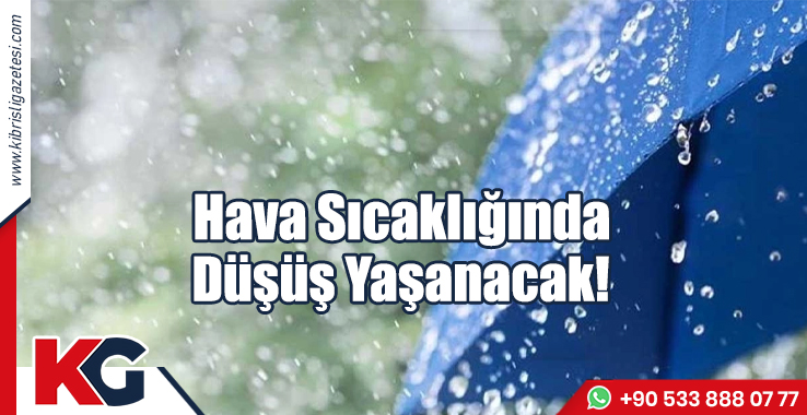 Hava Sıcaklığında Düşüş Yaşayacak