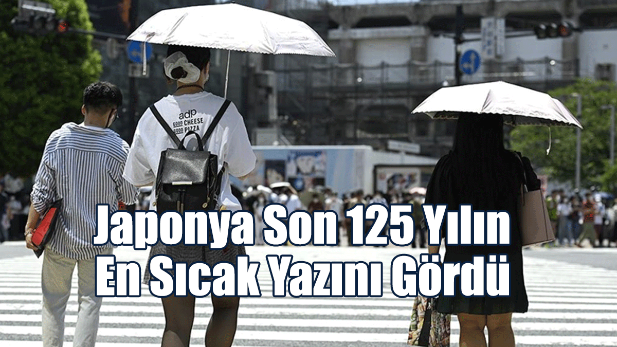 Japonya Son 125 Yılın En Sıcak Yazını Gördü