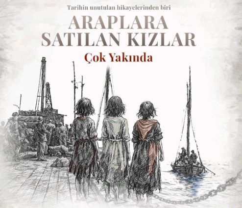 “Araplara Satılan Kızlar" isimli müzikal tiyatro için çalışma başlatıldı