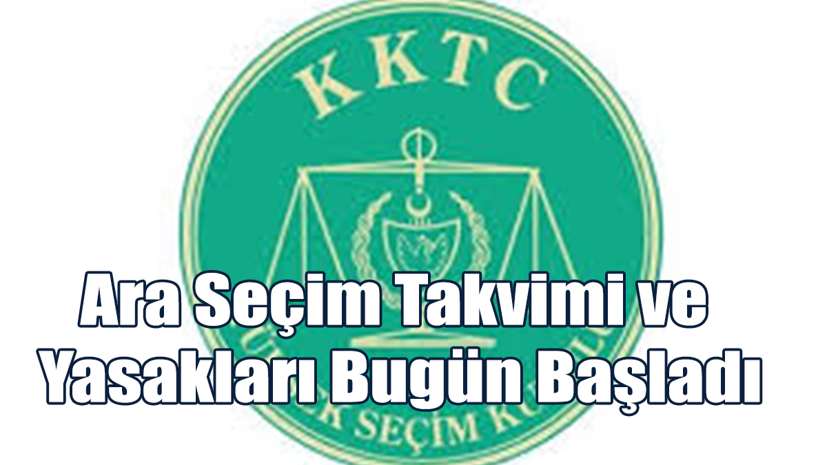 Ara Seçim Takvimi Ve Yasakları Bugün Başladı