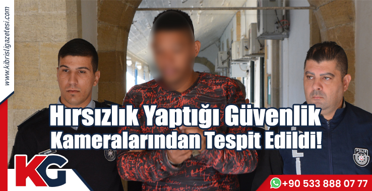 Hırsızlık Yaptığı Güvenlik Kameralarından Tespit Edildi!