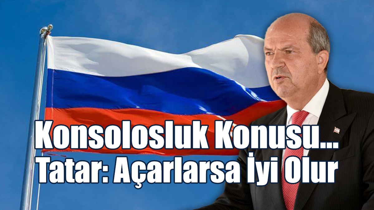 Tatar: Açarlarsa İyi Olur