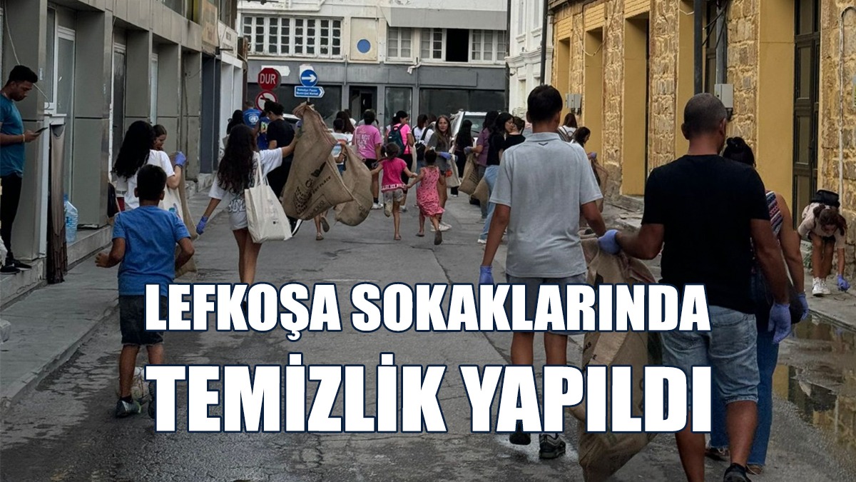 Başkent Lefkoşa Sokakları Temizlendi
