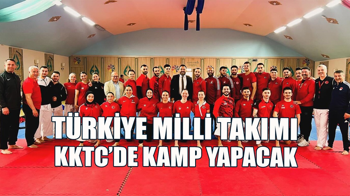 Türkiye Milli takımı KKTC’de Kamp Yapacak