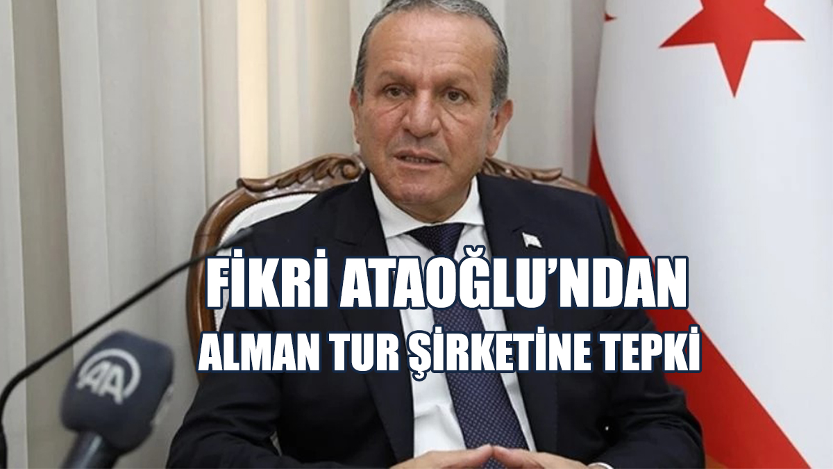 Ataoğlu: KKTC'nin Statüsünü Belirlemek Alman Tur Şirketine Kalmamıştır