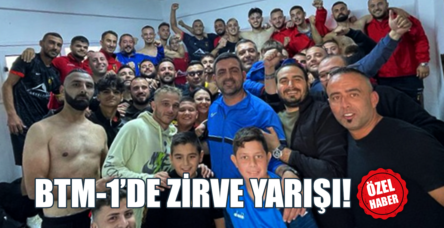 BTM-1'de Zirve Yarışı!