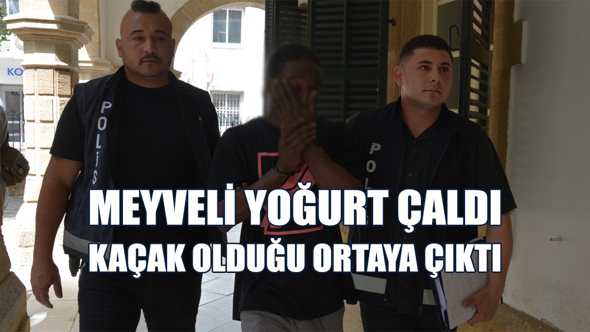 Meyveli Yoğurt Çaldı, Kaçak Olduğu Ortaya Çıktı