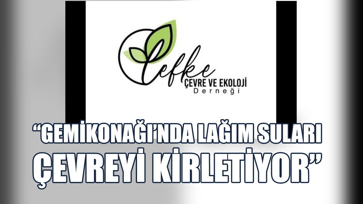 Lefke Çevre ve Ekoloji Derneği, Acil Çözüm İstedi