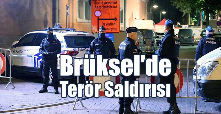 Brüksel'de Terör Saldırısı: 2 Kişi Öldürüldü