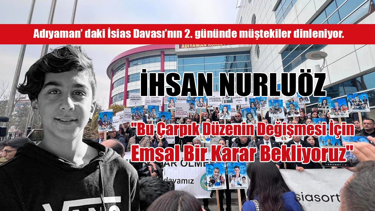 "Bu Çarpık Düzenin Değişmesi İçin Emsal Bir Karar Bekliyoruz"