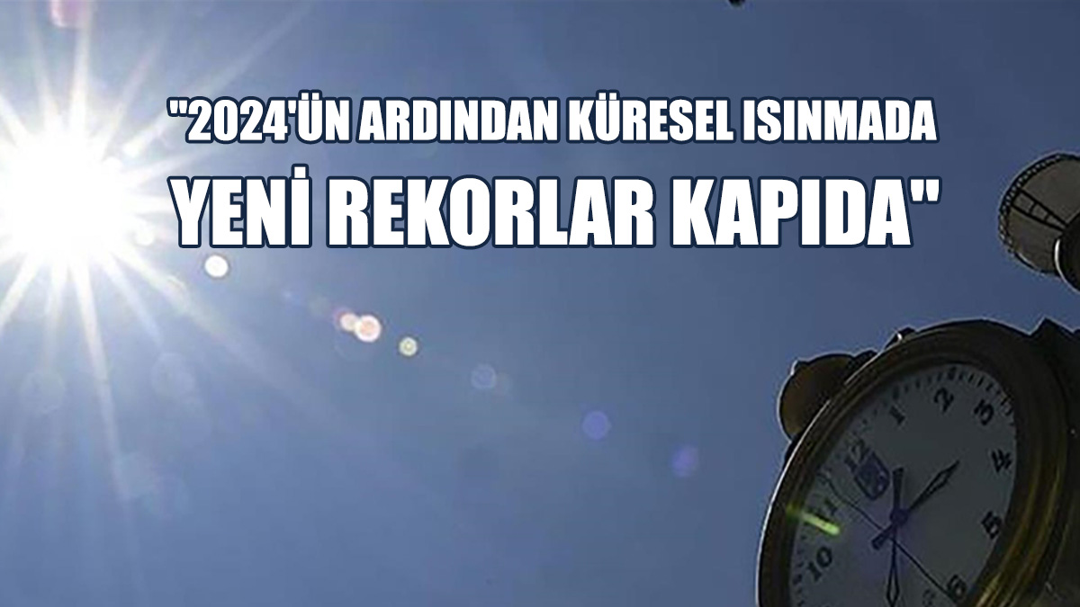 Copernicus Uyarıyor...