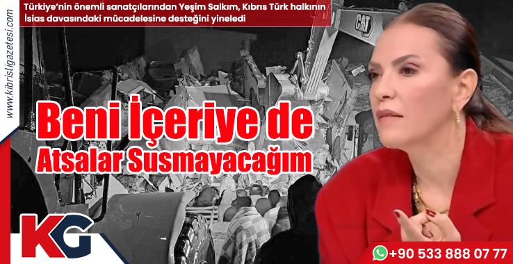 Yeşim Salkım: Beni İçeriye de Atsalar Susmayacağım