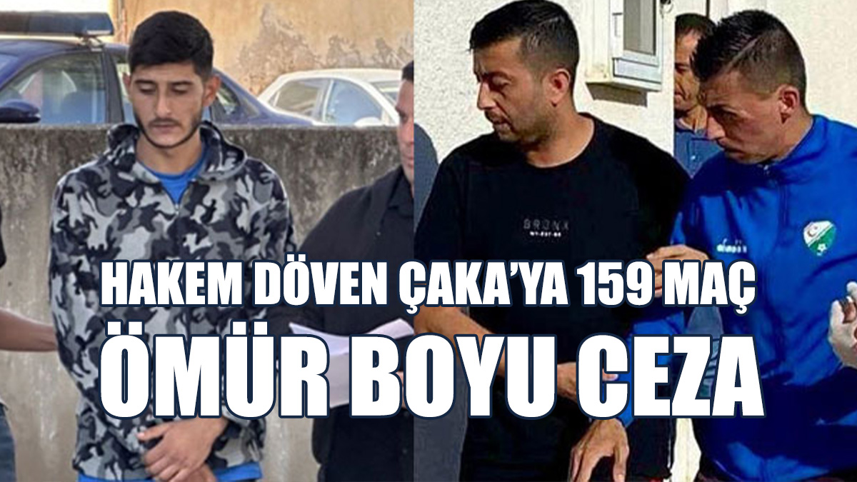 KTFF, Hasan Çağakan Çaka'ya Ömür Boyu Hak Mahrumiyeti Cezası Verdi