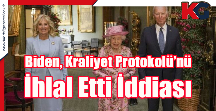 Biden, Kraliyet Protokolü’nü İhlal Etti İddiası