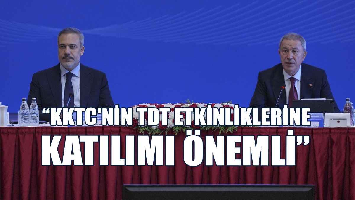 Fidan: KKTC'nin TDT Etkinliklerinde Uygun Şekilde Temsili Önemli