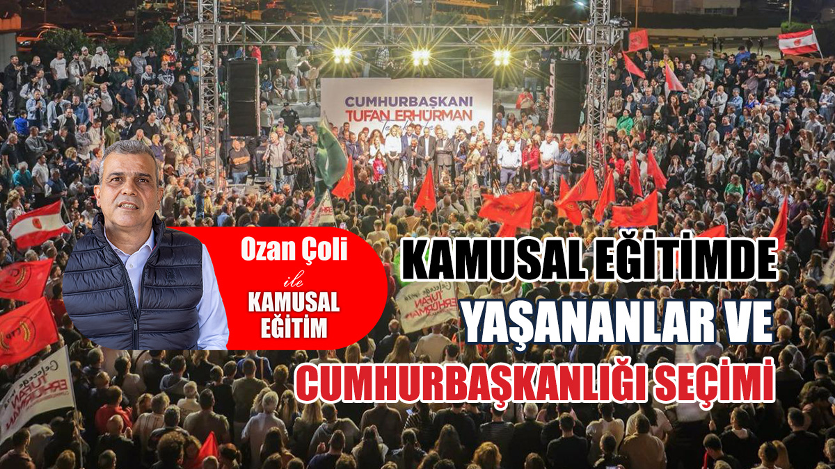 Kamusal eğitimde yaşananlar ve cumhurbaşkanlığı seçimi