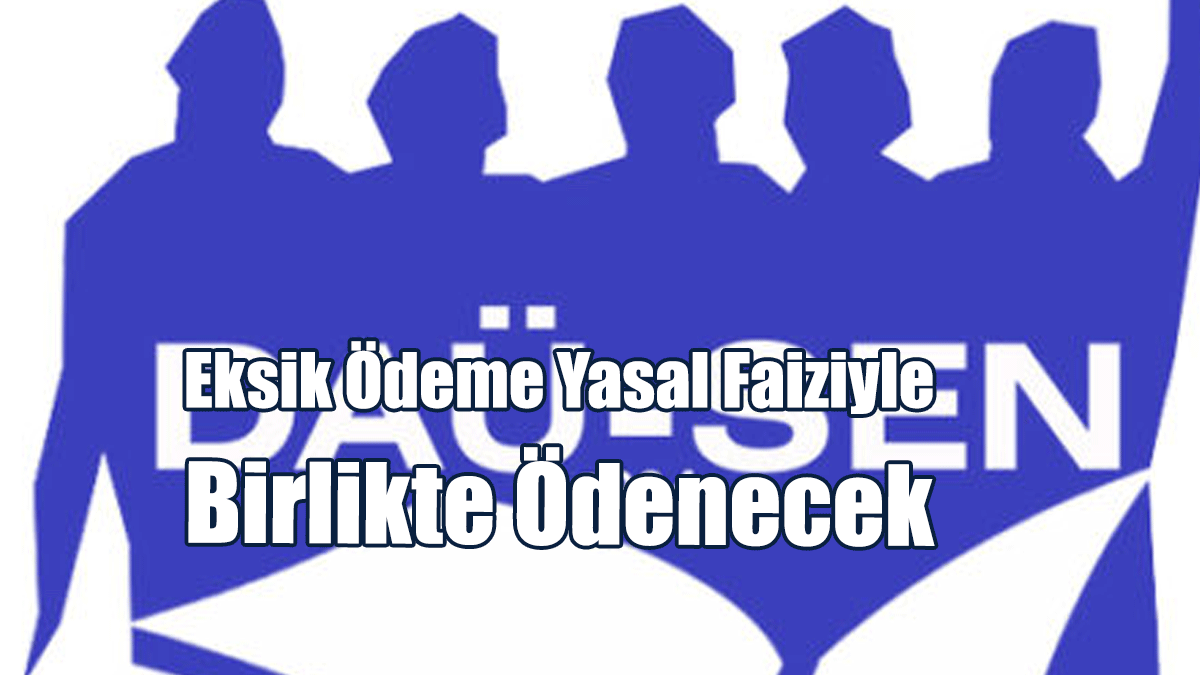 DAÜ-SEN, “Çalışanın Rızası Olmadan Yapılan Maaş Kesintilerine” Karşı Açtıkları Davayı Kazandı
