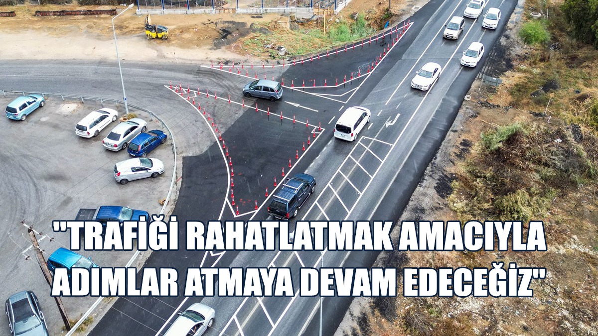 Gazimağusa Belediyesi, Trafik Akışını Rahatlatmak İçin Yol Düzenlemeleri Yaptı