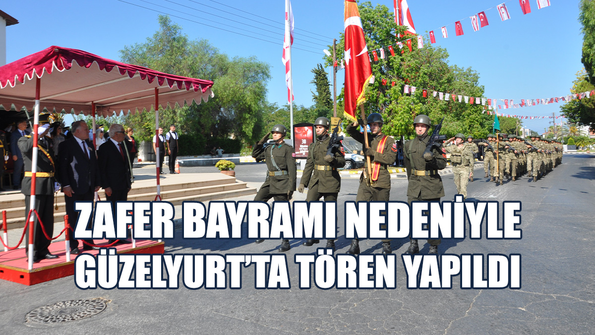 Güzelyurt'ta Tören...