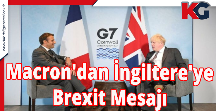 Macron'dan İngiltere'ye Brexit Mesajı