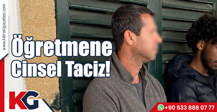 Öğretmene Cinsel Taciz!