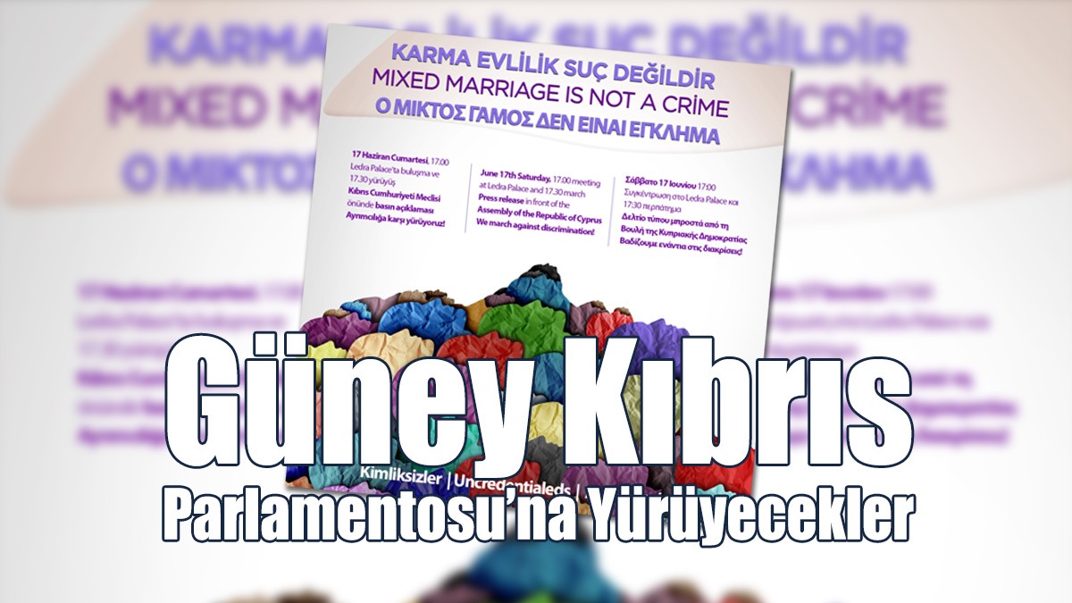 “Kimliksizler Derneği” 17 Haziran’da Yürüyüş Düzenliyor