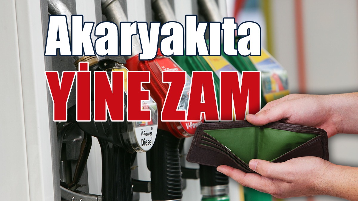 Akaryakıta Yine Zam: İşte Yeni Fiyatlar…