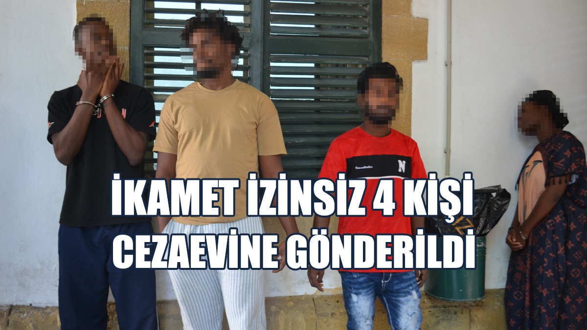 İkamet İzinsiz 4 Kişi Mahkemeye Çıkarıldı