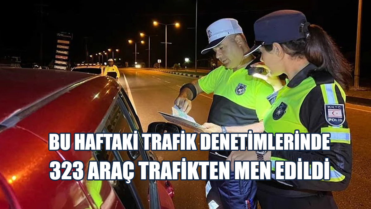 1 Haftada 16 Bin 391 Araç Sürücüsü Kontrol Edildi