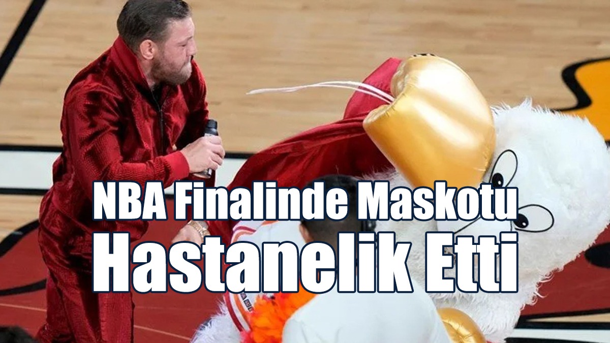 NBA Finalinde Maskotu Hastanelik Etti