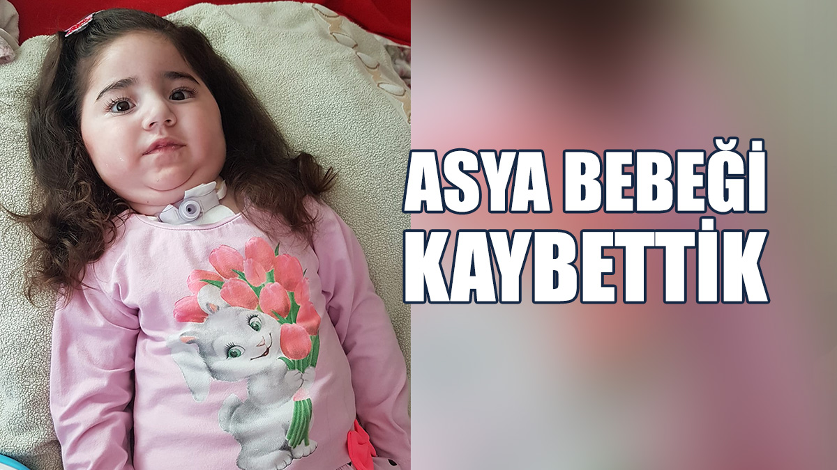 SMA Hastası Asya Bebek Yaşama Veda Etti!