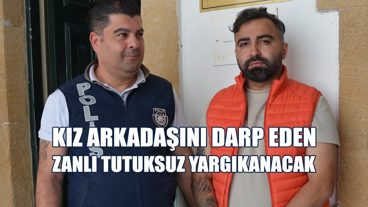 Darp Zanlısı Yeniden Mahkemeye Çıkarıldı