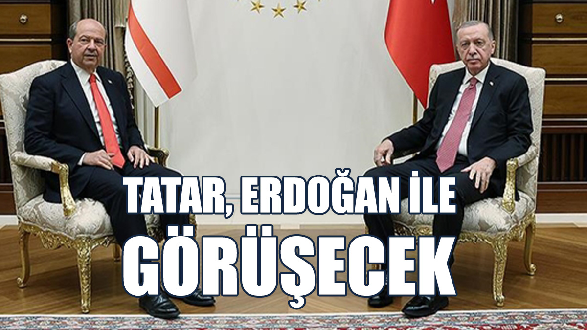 Tatar, Cenevre Öncesi Ankara’da Erdoğan İle Bir Araya Geliyor