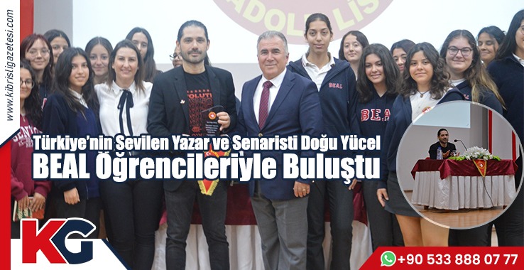 Doğu Yücel BEAL Öğrencileriyle Buluştu