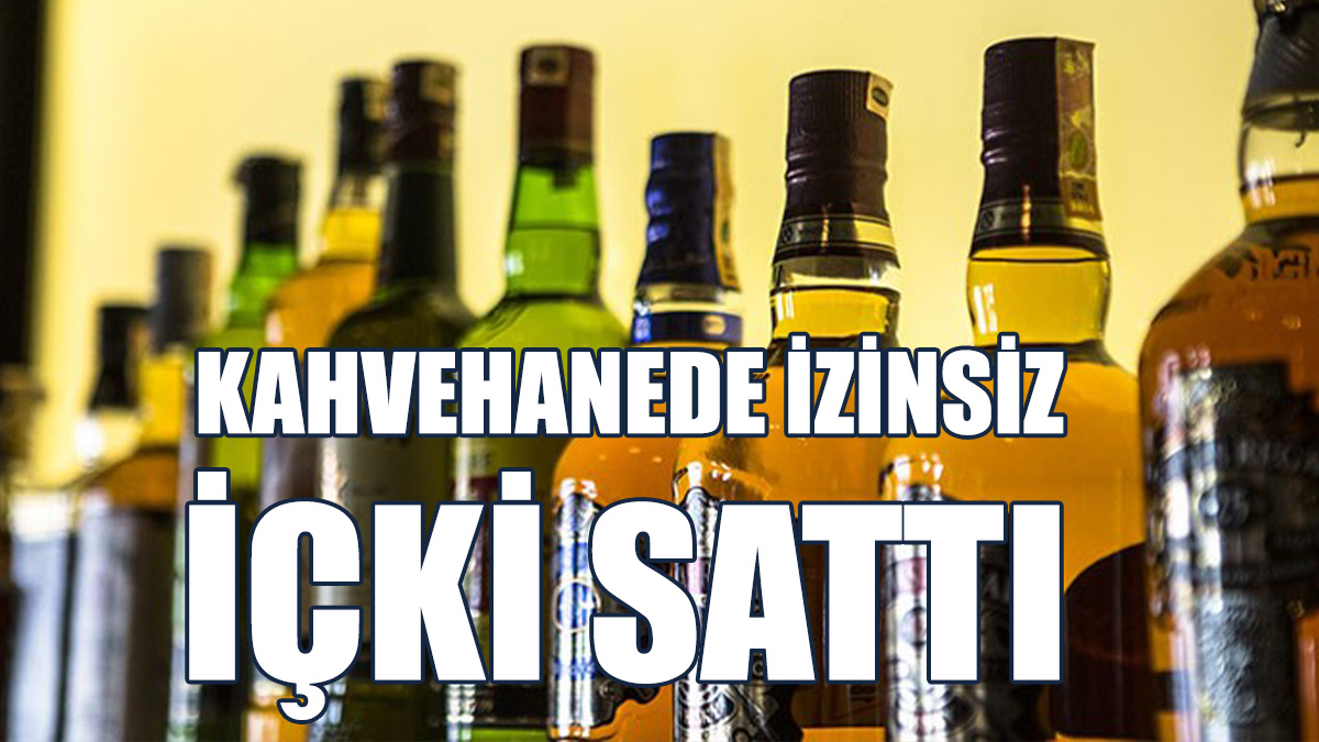 Kahvehane İşletmecisi Aleyhinde Yasal İşlem Başlatıldı