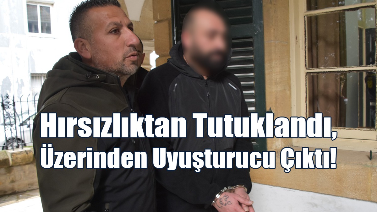 Hırsızlıktan Tutuklandı, Üzerinden Uyuşturucu Çıktı!