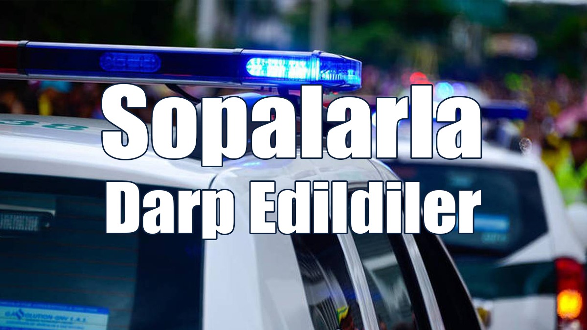 Larnaka'da 'Hangi Takımı Tuttukları Sorusuna' Yanıt Vermeyen Gençleri Dövdüler